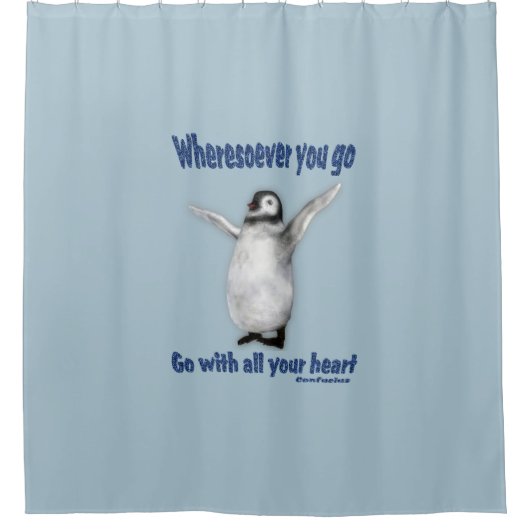 Pinguin inspirierendes Konfuzius-Zitat Duschvorhang (Vorderseite)
