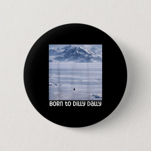 Pinguin-Meme lustig geboren um zu bummeln nihilist Button
