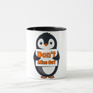 Pinguin mit Nicht Verpassen Schild Tasse