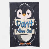 Pinguin Nicht Verpassen Schild Geschirrtuch (Vertikal)