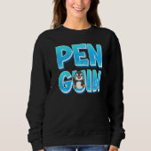 Pinguin Niedlich Penguin Sweatshirt (Vorderseite)