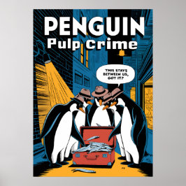 Pinguin Pulp Crime Noir Funny Design Poster