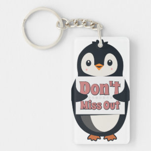 Pinguin-Schild: Nicht verpassen Schlüsselanhänger
