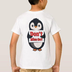 Pinguin-Schild: Nicht verpassen T-Shirt