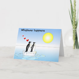 Pinguin-Valentinsgruß, was auch immer geschieht Feiertagskarte