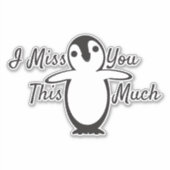 Pinguin vermisst dich so viel aufkleber (Vorderseite)