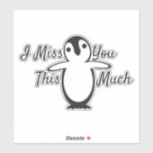 Pinguin vermisst dich so viel aufkleber (Blatt)