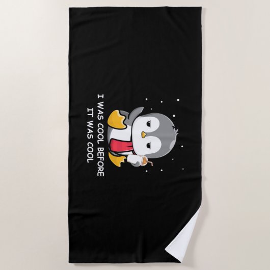 Pinguin war ich Cool, bevor es Cool war Strandtuch (Vorderseite)