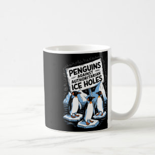 Pinguine gegen autoritäre Eis halten das Anti-Trum Kaffeetasse