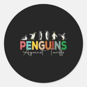 Pinguine gegen den Spaß von Zöllen - Tierschutzrüc Runder Aufkleber