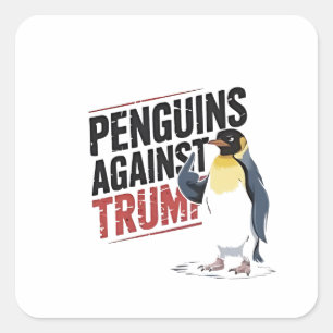 Pinguine gegen Trump gegen Trump USA Quadratischer Aufkleber