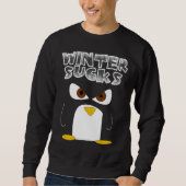 Pinguine hassen den Winter Sweatshirt (Vorderseite)