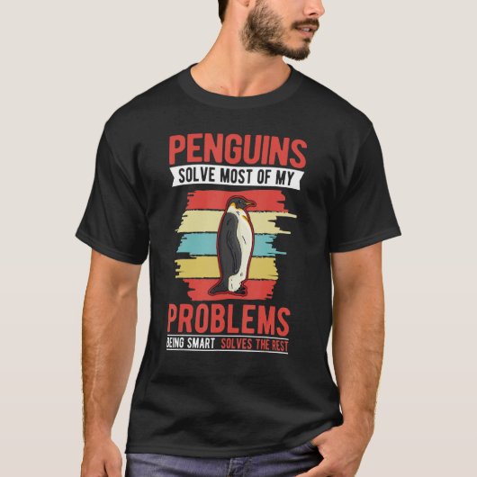 Pinguine lösen die meisten meiner Probleme Pinguin T-Shirt (Vorderseite)