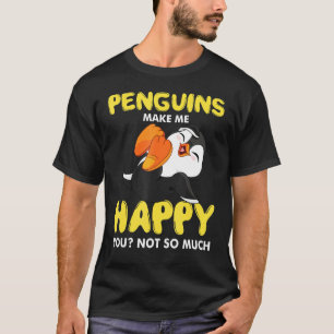 Pinguine machen mich glücklich und lachen über Pin T-Shirt