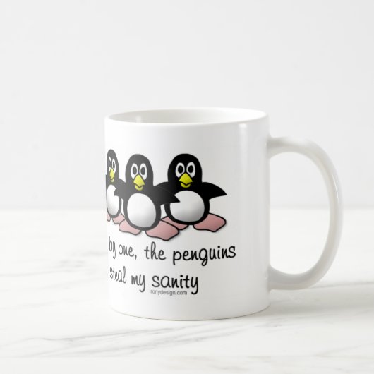 Pinguine stehlen meine Vernunft Kaffeetasse (Rechts)