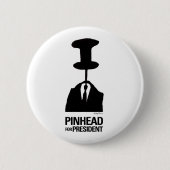 Pinhead für Präsidenten Button (Vorderseite)