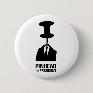 Pinhead für Präsidenten Button