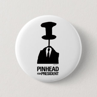 Pinhead für Präsidenten Button