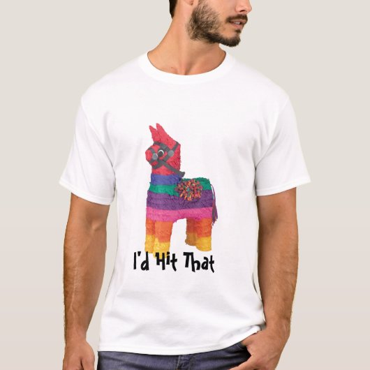 piniata (ich würde den schlagen) T-Shirt (Vorderseite)