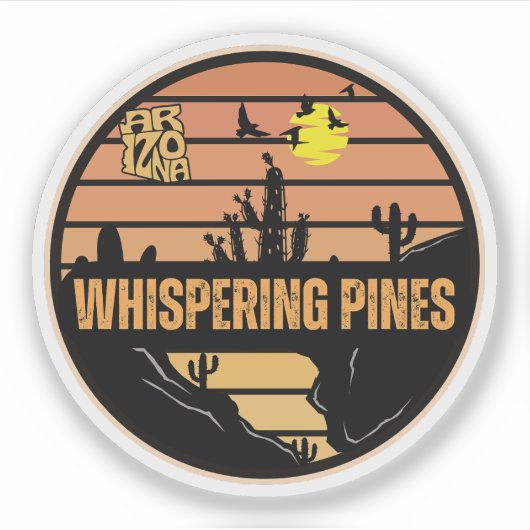 Pinien flüstern, Arizona Aufkleber (Vorderseite)