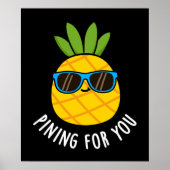 Pining für Sie lustige Ananas Pun Dark BG Poster (Vorne)