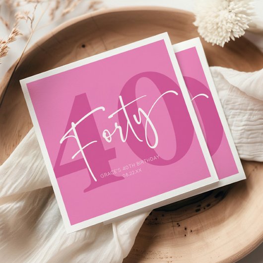Pink 40. 40. Geburtstagsparty Serviette