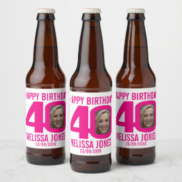 Pink, 40. Geburtstag, benutzerdefiniertes Foto Bierflaschenetikett