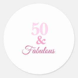 Pink 50 und Fabulous Classic Round Sticker
