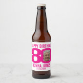 Pink, 80. Geburtstag, benutzerdefiniertes Foto Bierflaschenetikett (Vorderseite)