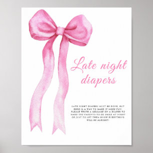 Pink a bow - Spätes Nacht Windeln Poster