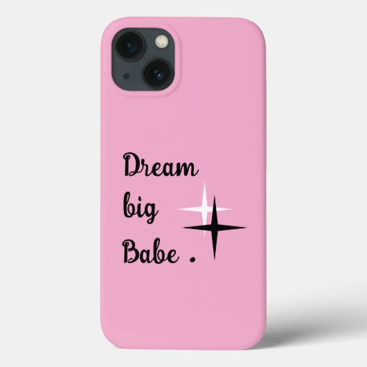 Pink Aesthetic iPhone 13 Case – Dream Big Babe Quo (Rückseite)