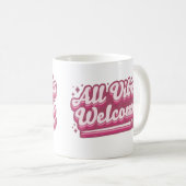 Pink All Vibes Begrüßung Typografie Kaffeetasse (VorderseiteRechts)