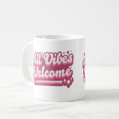 Pink All Vibes Begrüßung Typografie Kaffeetasse (Vorderseite Links)