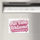 Pink All Vibes Begrüßung Typografie Magnet (In Situ (Geschirrspüler))