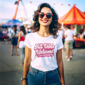 Pink All Vibes Willkommen Typografie Frauen T-Shirt