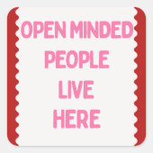 Pink and White Open Minded People  Quadratischer Aufkleber (Vorderseite)