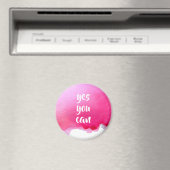 Pink Aquarell positiv Ja, Sie können sagen Zitat Magnet (In Situ (Geschirrspüler))