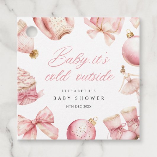 Pink Baby Es ist kalt draußen Babydusche Geschenkanhänger (Vorderseite)
