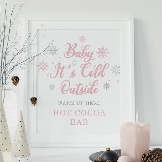 Pink Baby Es ist kalt draußen Hot Cocoa Bar Poster