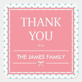 Pink Baby Shower Polka Dots & Ribbon Vielen Dank Quadratischer Aufkleber