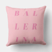 Pink Ballerina Text Design for Ballet Dancers Kissen (Rückseite)