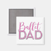 Pink Ballet Vater Sparkle Diamond Typografy Magnet (Vorderseite/Rückseite)