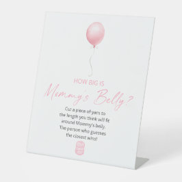 Pink Balloon Wie groß ist Mama's Bauch Sockelschild