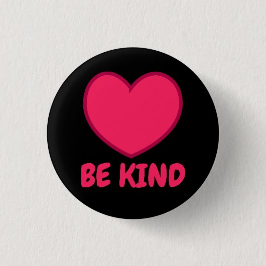 Pink Be Kind - Herzform Button (Vorderseite)