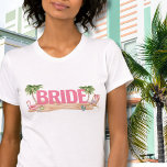 Pink Beach Junggeselinnen-Abschied Bride T-Shirt<br><div class="desc">Niedliche rosa tropische Strand Bachelorette Bride zum T - Shirt. Ein cooles Strandthema mit rosa und aquamarinen Farbtönen, das den Blick für eine Entspannung der Braut und ihrer Bestien am Strand ebnen lässt. Von Ausflügen nach Florida, Kalifornien oder sogar etwas Internationales wie Mexiko, Hawaii oder die Bahamas, dieses Wochenende der...</div>
