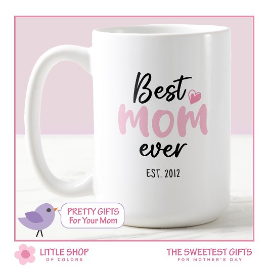 Pink Best Mama Ever Mother Day Kaffeetasse