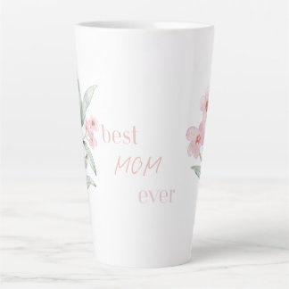 Pink Best mom ever - Latte mug, Mother’s Day Gift Milchtasse
