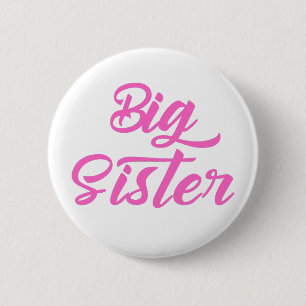Pink Big Sister Typografie Button