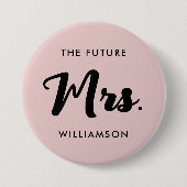 Pink Black Future Frau Nachname Getting Heiraten Button (Vorderseite)