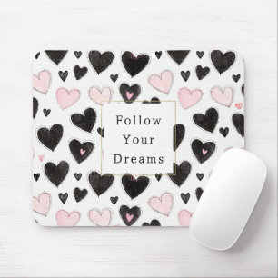Pink Black Hearts Folge deinen Träumen Mousepad
